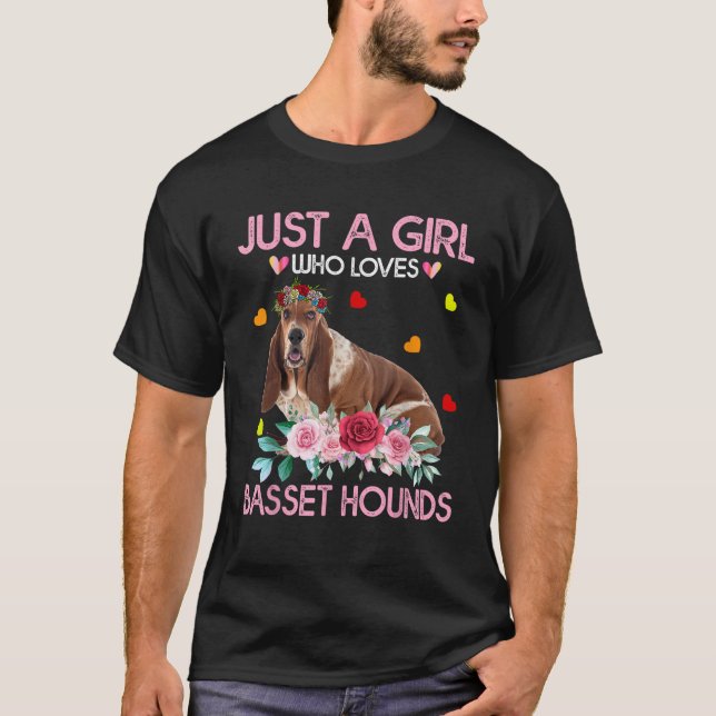 Basset Hound Dog Lover Just A Girl Who Loves Basse T-Shirt (Front)