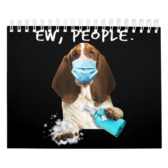 Basset Hound Ew People Wearing A Face Mask Calendar (Cover)