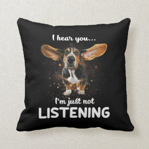 basset hound i hear you not listening cushion