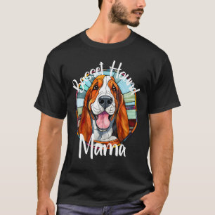 Basset Hound Mama Dog Mom Puppy Colorful Pet Fur B T-Shirt