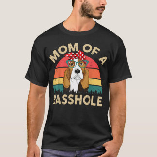 Basset-Hound Mum Of A Basshole T-Shirt