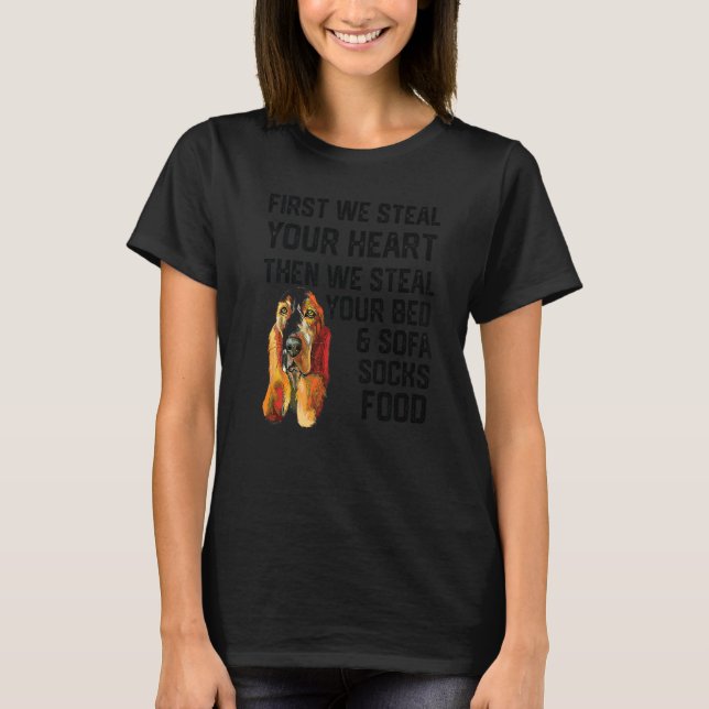 Basset Hound Steal Your Heart Steal Your Bed and S T-Shirt (Front)