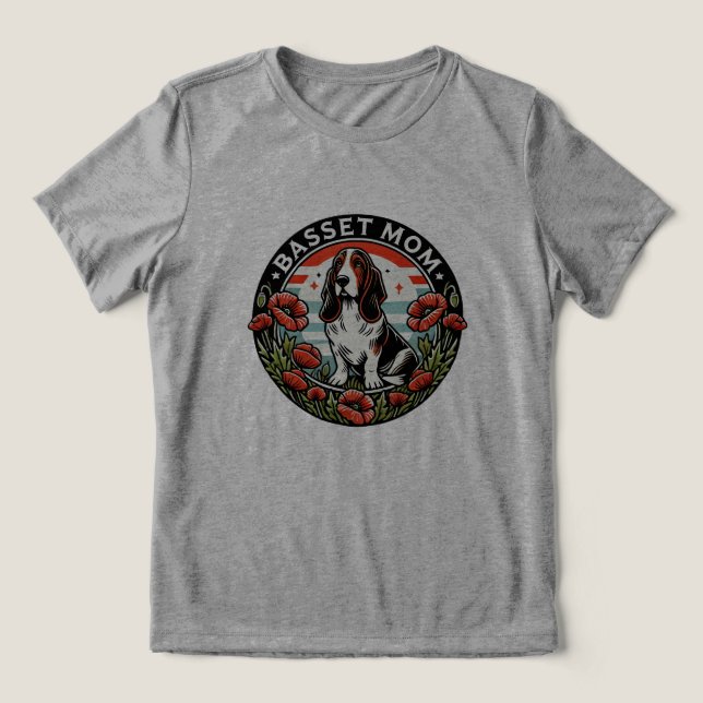 Basset Mum                                         Tri-Blend Shirt (Design Front)