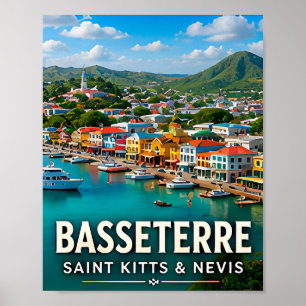 Basseterre Caribbean Harbour and Island Paradise Poster