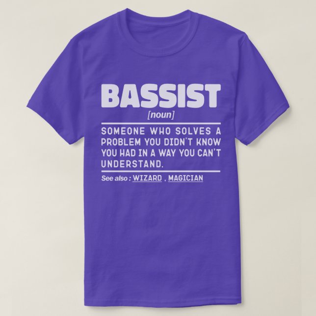 Bassist Noun Definition Bass Guitar Player Cool T-Shirt (Design Front)