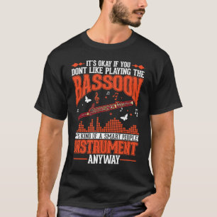 Bassoon Bassoonist T-Shirt