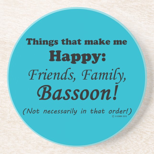 Bassoon Makes Me Happy Coaster (Front)