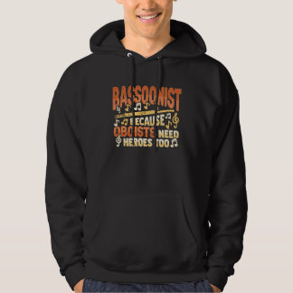 Bassoon Player Instrument for a Bassoonist  1 Hoodie