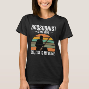 Bassoon Quote for Bassoon Reed and Bassoonist 4 T-Shirt
