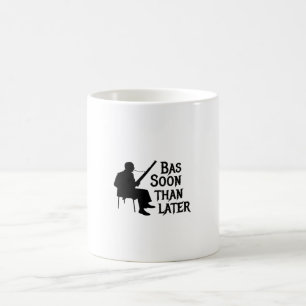 Bassoon Than Later Bassoon Pun Coffee Mug