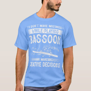 Bassoonist Playing Bassoon T-Shirt