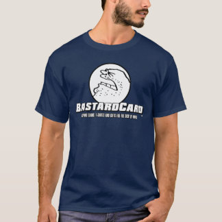 BastardCard Official Bastard T-Shirt