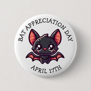 Bat Appreciation Day April 17th Button