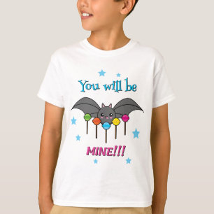 Bat Craving Lollipops - You Will Be Mine T-Shirt