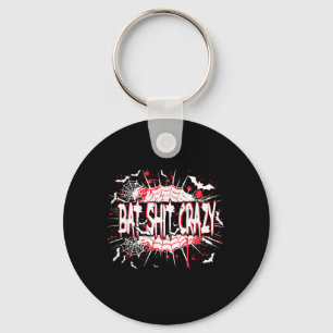 Bat Crazy Funny Sarcastic Humour Spooky Halloween Key Ring
