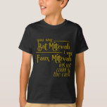 Bat Mitzvah Faux Mitzvah Jewish Humourous T-shirt<br><div class="desc">This funny t-shirt is great for a Bat Mitzvah gift, a Faux Mitzvah gift or even a Christmas present. This is all in good fun and had us chuckling for a quite a while brainstorming humourous shirts. You can always get in contact with our store if you have ANY questions....</div>