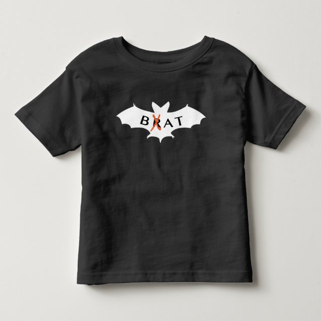 Bat, Not Brat! Toddler T-Shirt (Front)