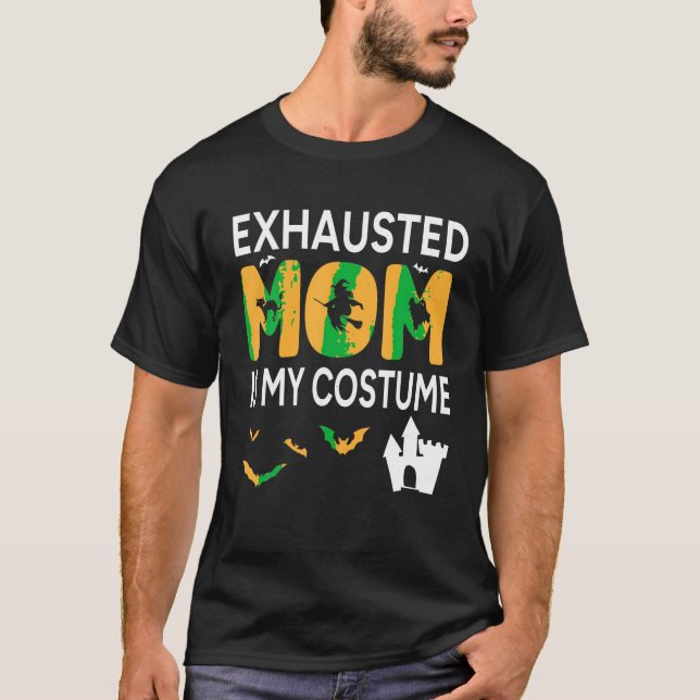 Bat Witch Pumpkin Halloween Day Exhausted Mum Is M T-Shirt (Front)