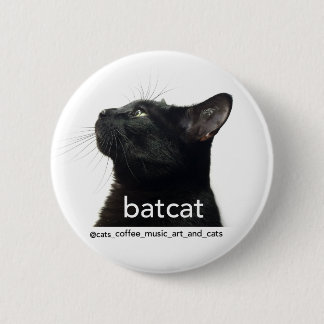 Batcat pin! 6 cm round badge