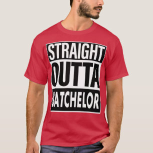 Batchelor Name Straight Outta Batchelor T-Shirt