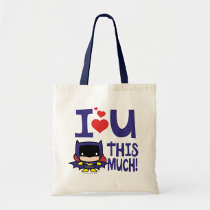 Batgirl Mother's Day   I Love U This Much! Tote Bag