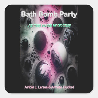 Bath Bomb Party Cover Square Sticker