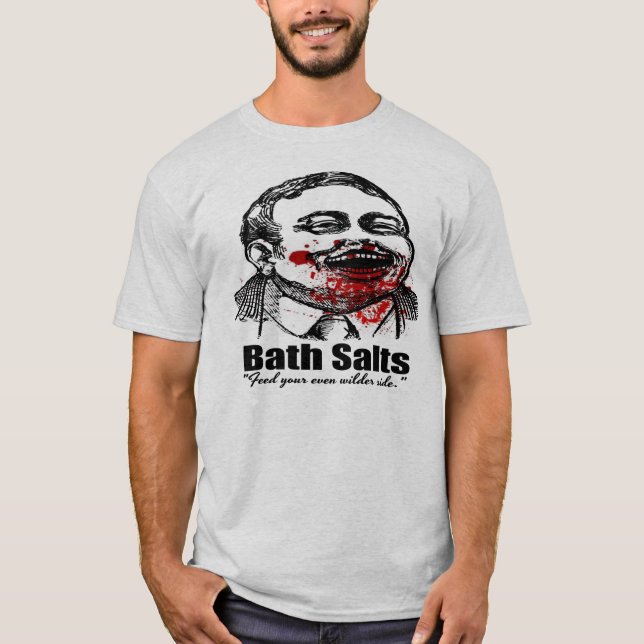 Bath Salts Zombie - wilder side T-Shirt (Front)