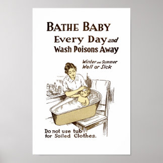 Bathe Your Baby Every Day Poster