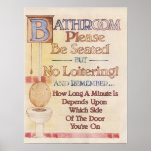Bathroom---Please Be Seated Poster