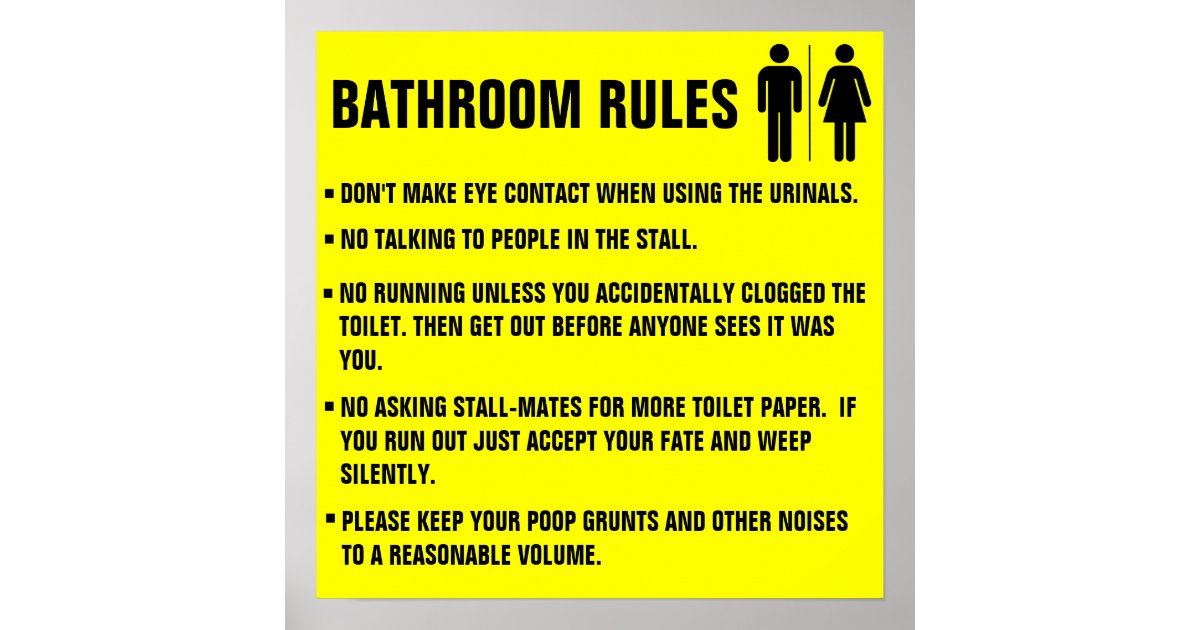 Bathroom Rules Don T Make Eye Contact When Using Poster