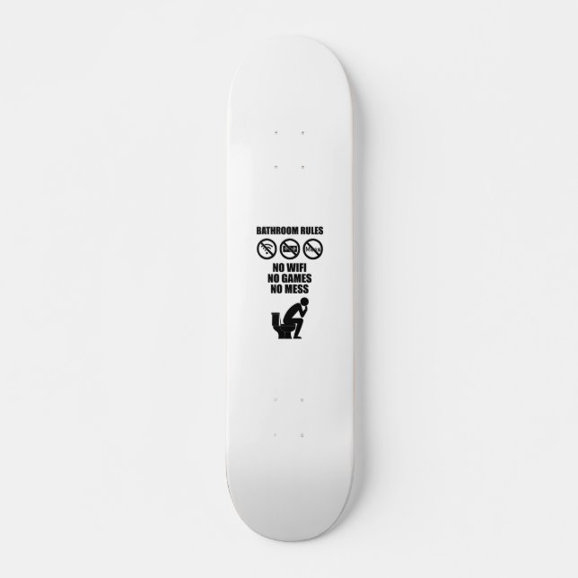 Bathroom Rules Skateboard (Front)
