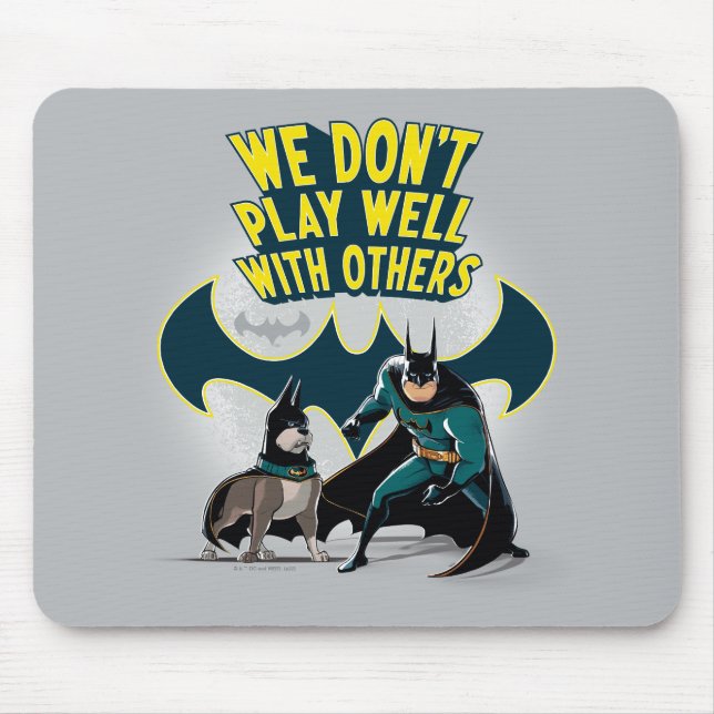 Batman & Ace - We Don't Play Well With Others Mouse Mat (Front)
