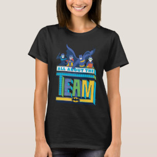Batman All About The Team T-Shirt