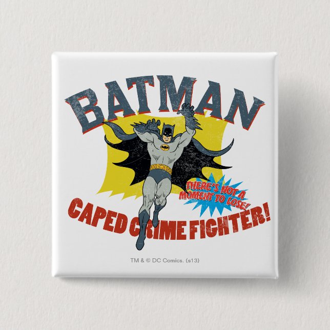 Batman Caped Crime Fighter 15 Cm Square Badge (Front)