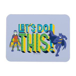 Batman Let's Do This Magnet