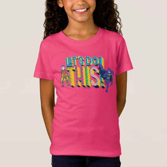 Batman | Let's Do This T-Shirt (Front)