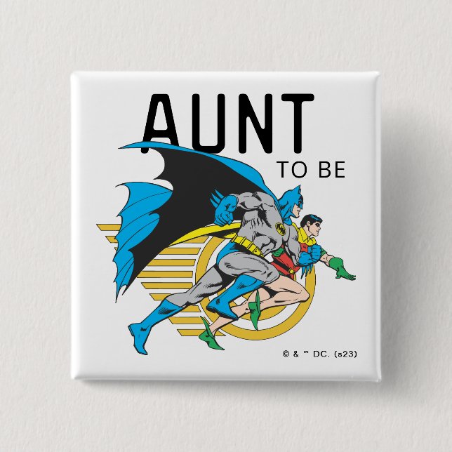 Batman & Robin Profile | Aunt To Be 15 Cm Square Badge (Front)