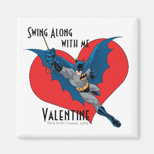 Batman Valentine   Swing Along With Me Magnet