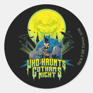 Batman Who Haunts Gothams Night Classic Round Sticker