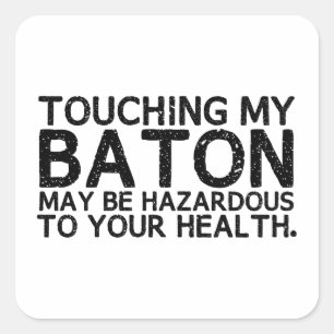 Baton Hazard Square Sticker