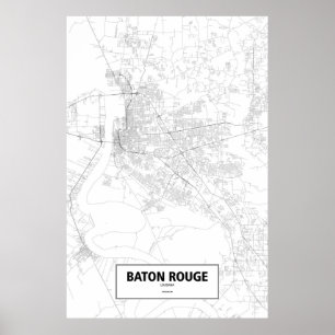 Baton Rouge, Louisiana (black on white) Poster