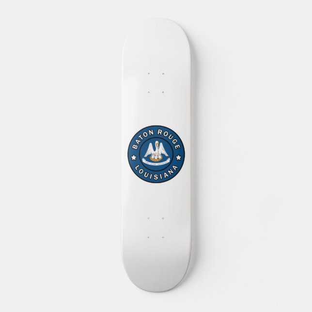 Baton Rouge Louisiana Skateboard (Front)