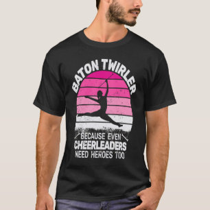 Baton Twirler because retro Baton Twirling cute fo T-Shirt