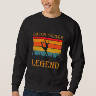 Baton Twirler Legend Baton Twirling Twirler Majore Sweatshirt