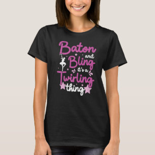 Baton Twirler Twirling Baton Majorette Girl Dance T-Shirt
