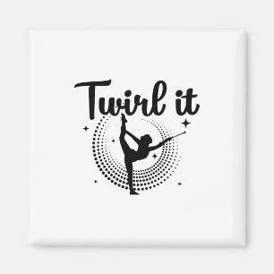 Baton Twirling Dancing Majoret Dance Gift Magnet