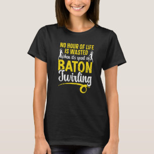Baton Twirling Gymnastics Majorette Baton Twirler T-Shirt