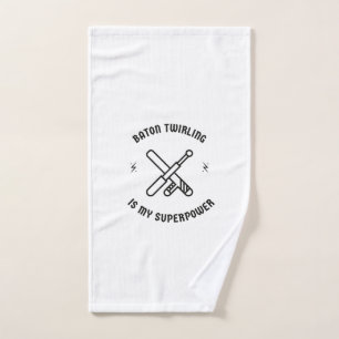 Baton twirling is my superpower hand towel