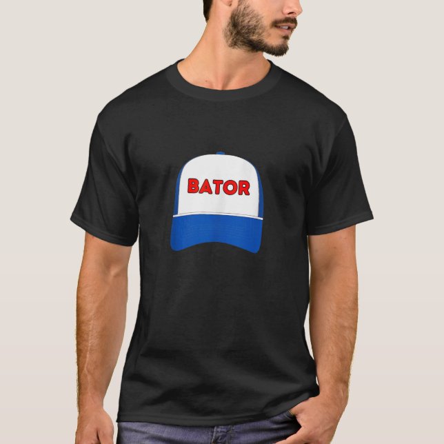 Bator funny trucker hat design for men and women T T-Shirt (Front)
