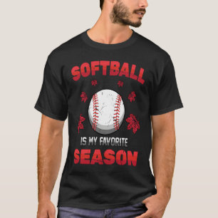 Batter  Softball Is My Favorite Season  Fall  Pitc T-Shirt